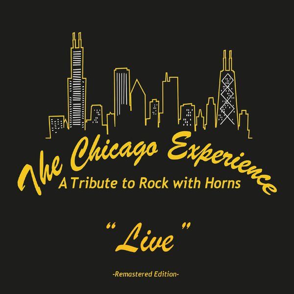 Cover art for The Chicago Experience (Live) [Remastered Edition]